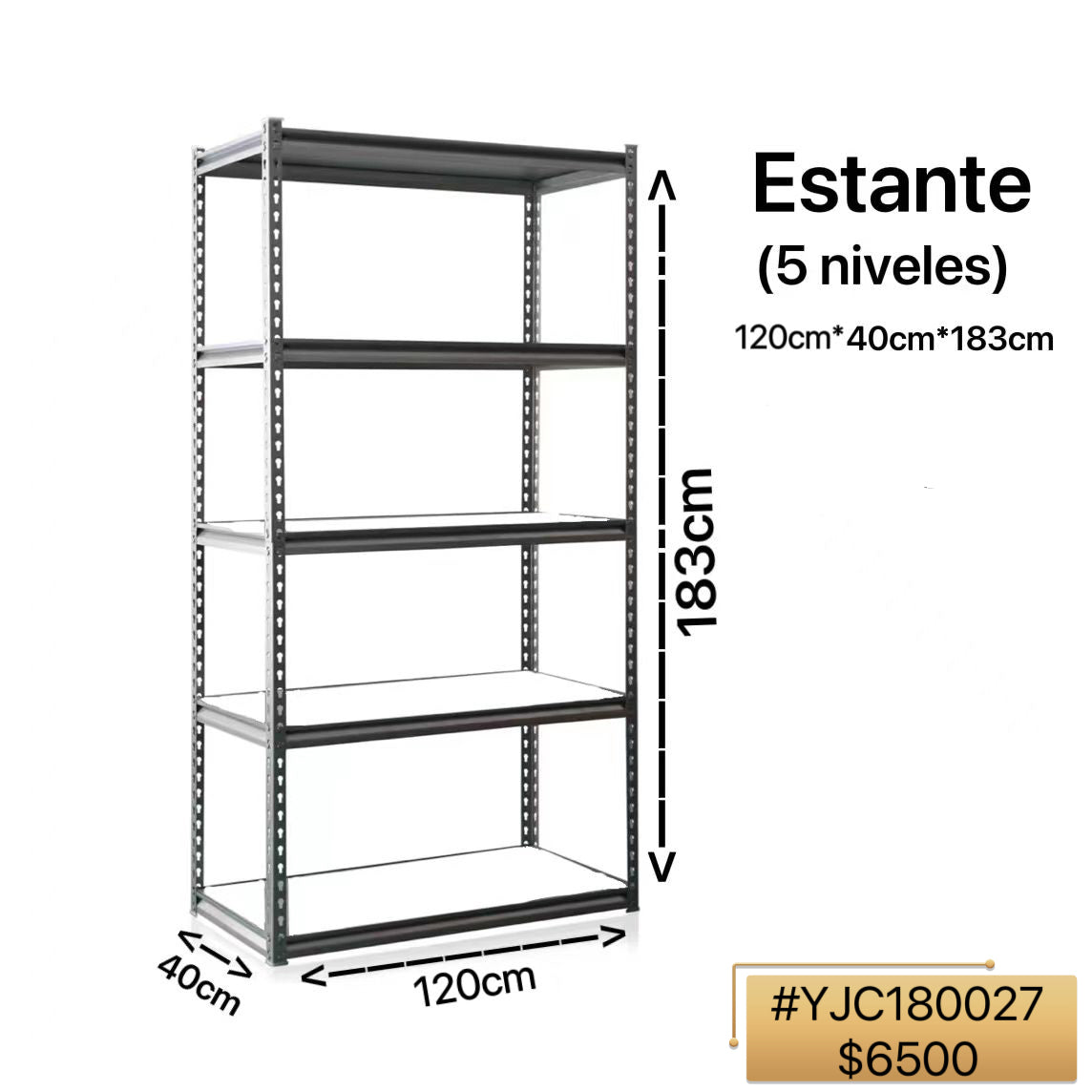 ESTANTE 120*40*183CM